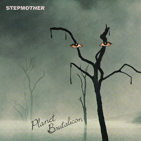 Stepmother - Planet Brutalicon LP