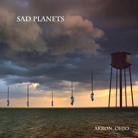 Sad Planets - Akron, Ohio