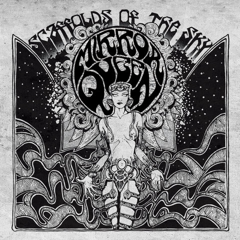 Mirror Queen - Scaffolds of The Sky