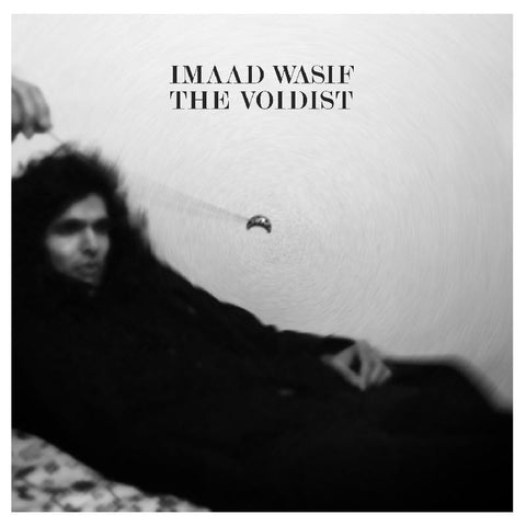 Imaad Wasif - The Voidist